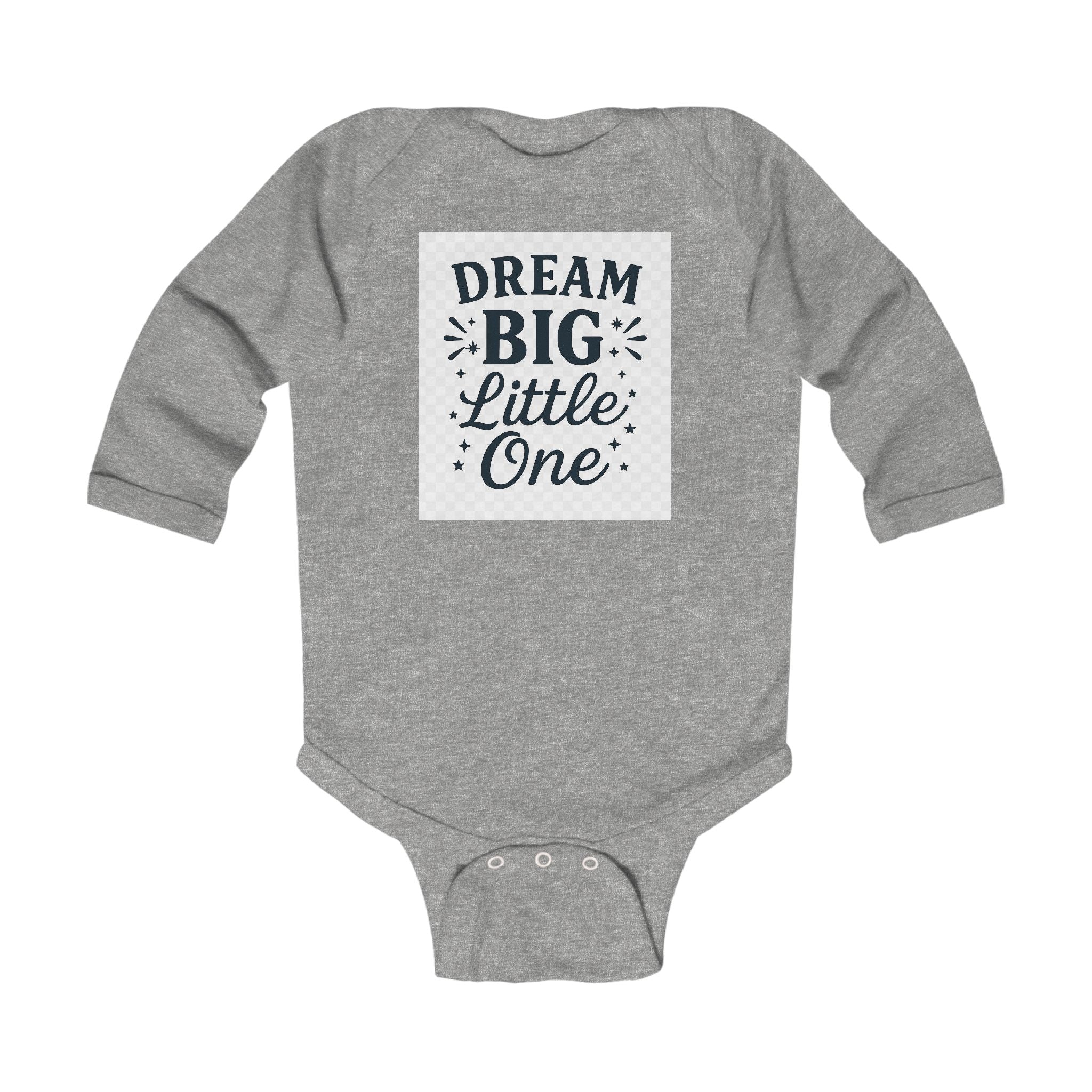 Infant Bodysuit — "Dream Big Little One" Long Sleeve Baby Onesie