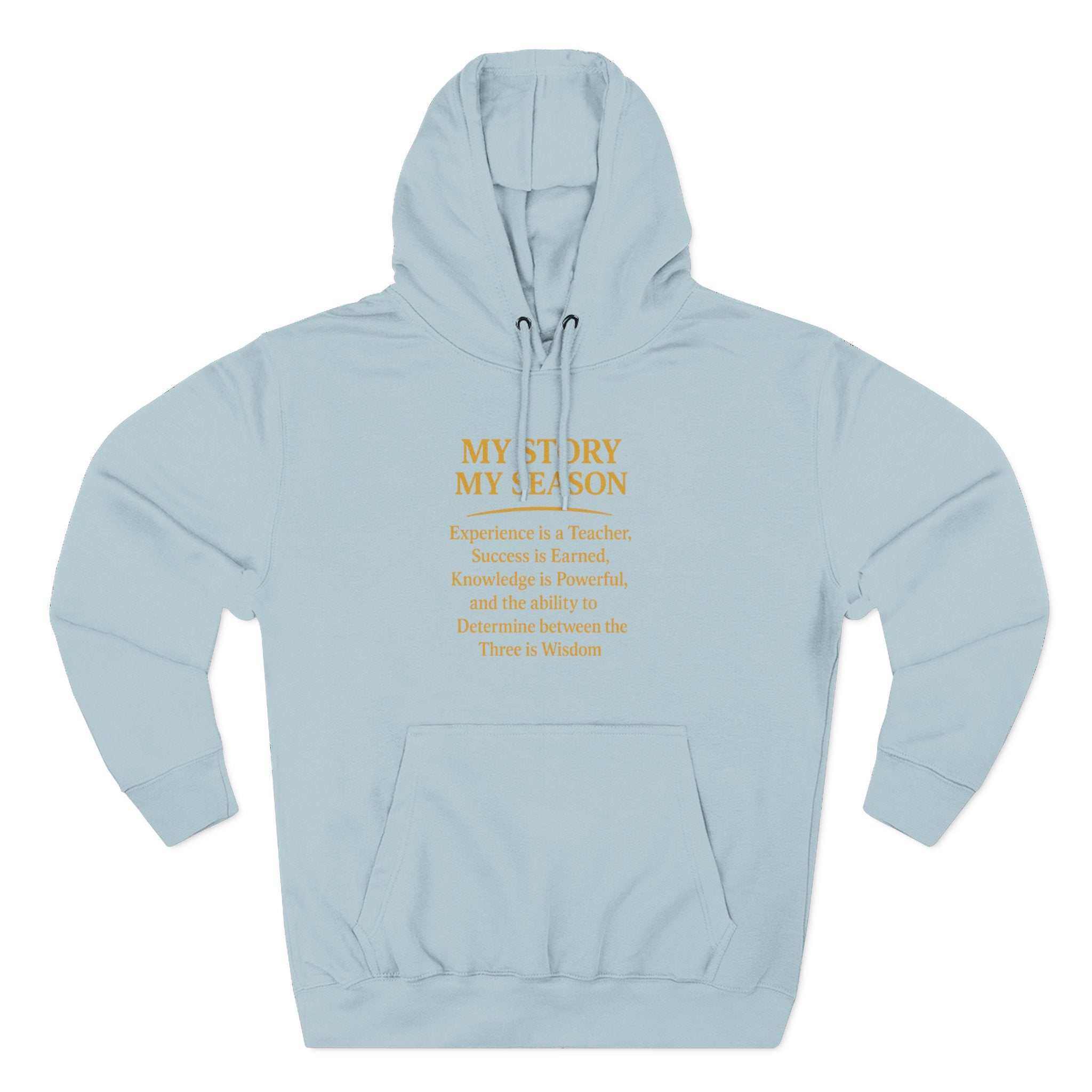 My Story My Season Fleece Hoodie - Inspirational Quote Pullover for Teachers & Creatives