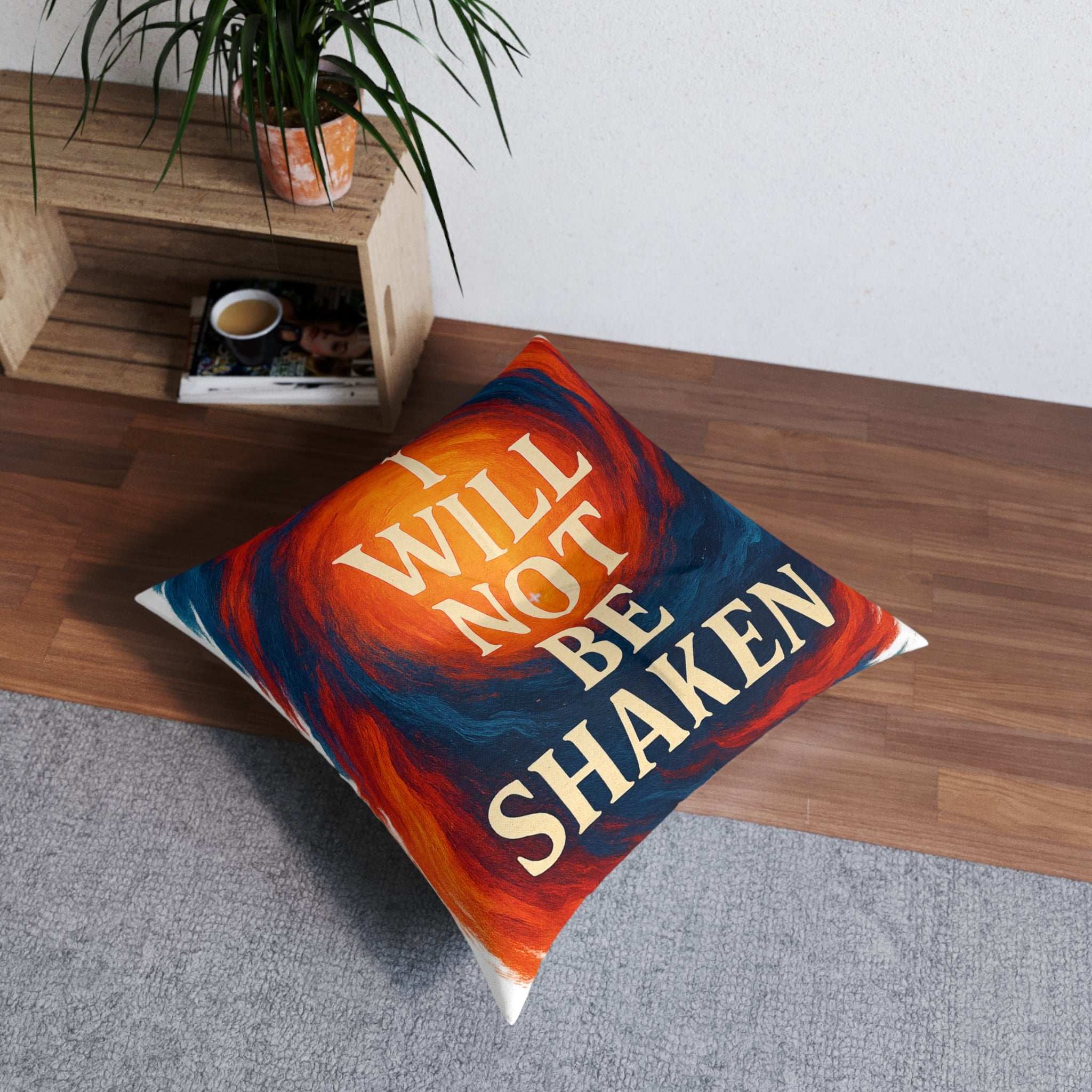 Inspirational Floor Pillow — "I Will Not Be Shaken" Square Tufted Cushion