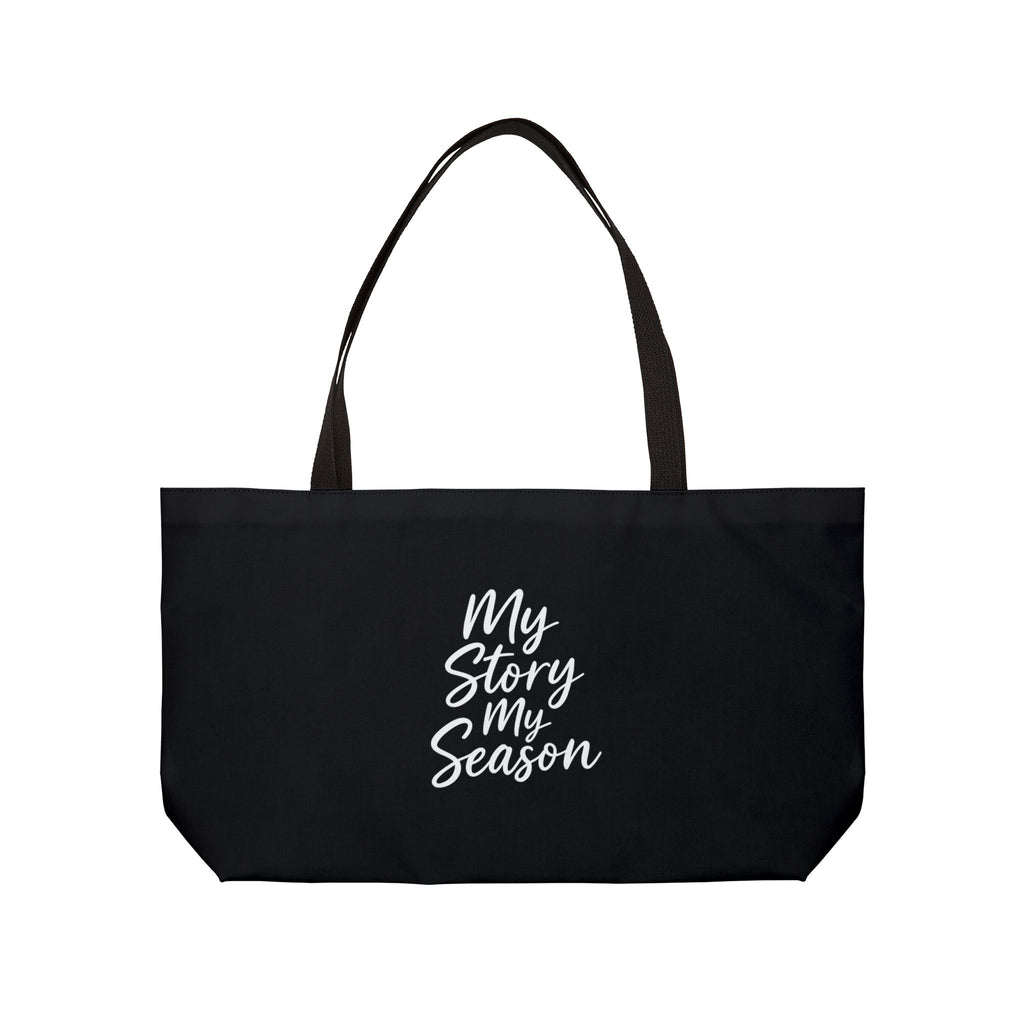 Weekender Tote Bag — "Walking in My God-Given Season" Inspirational Psalms 91:1 Canvas Tote