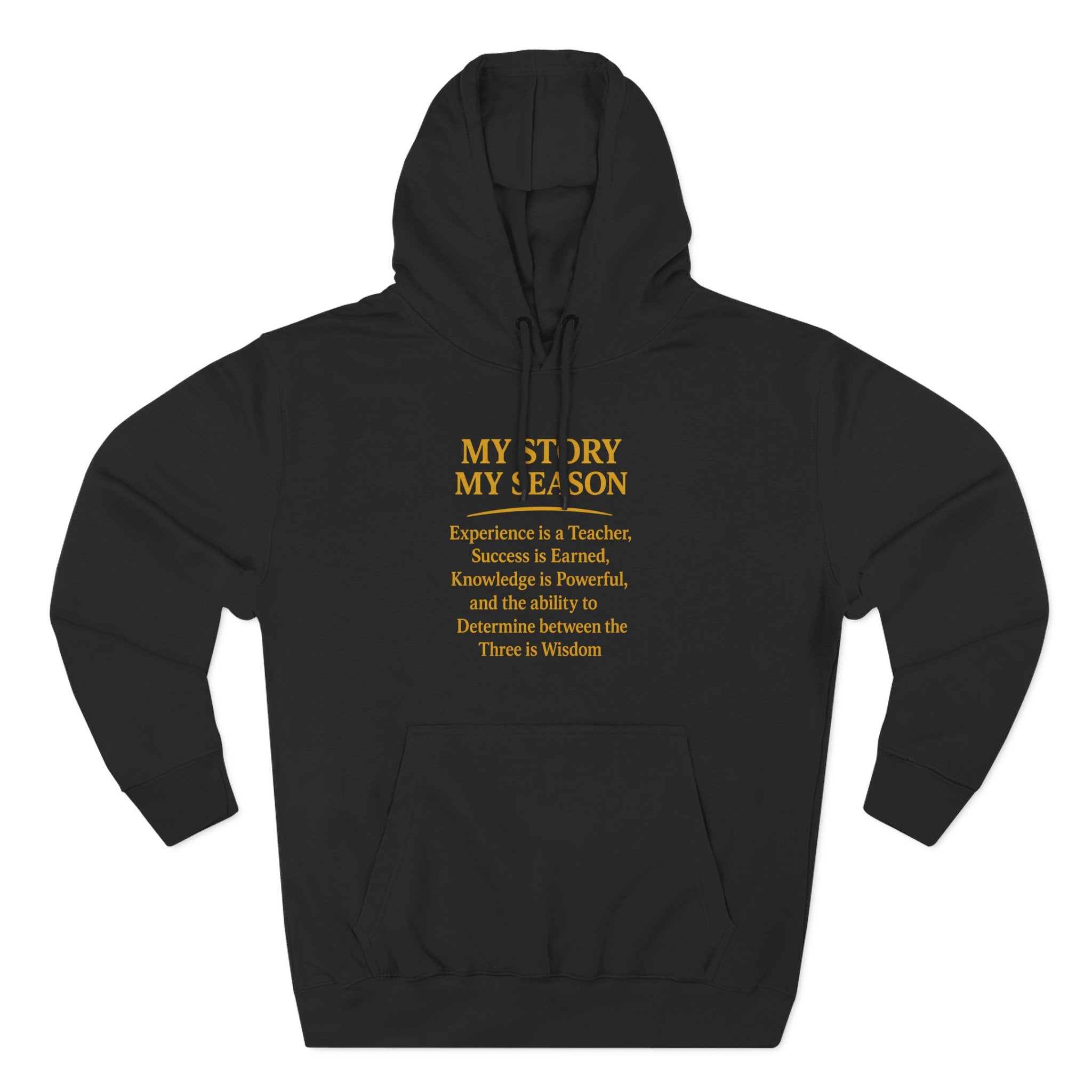 My Story My Season Fleece Hoodie - Inspirational Quote Pullover for Teachers & Creatives
